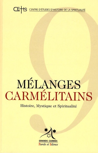Patrick Sbalchiero - Mélanges carmélitains N° 9/2009 : .