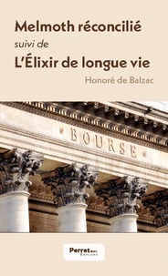 Melmoth réconcilié suivi de L'Elixir de longue vie