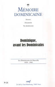 Gilles Danroc - Mémoire dominicaine N° 21 : Dominique, avant les Dominicains.