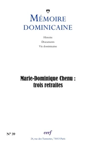 Marie-Dominique Chenu : trois retraites
