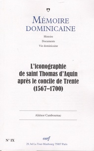 Paul-Bernard Hodel - Mémoire dominicaine N° 9 : L'iconographie de Saint-Thomas d'Aquin après le concile de Trente (1567-1570).