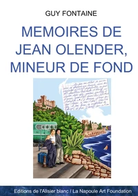 Mémoires de Jean Olender, mineur de fond