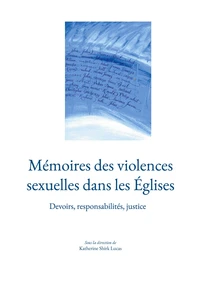 Mémoires des violences sexuelles dans les Eglises