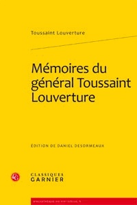  Toussaint Louverture - Mémoires du général Toussaint Louverture.