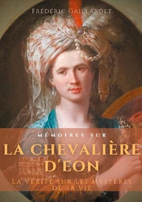 Mémoires sur la chevalière d'Eon