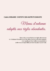 Menus d'automne adaptés aux règles abondantes