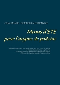Cédric Menard - Menus d'été pour l'angine de poitrine.