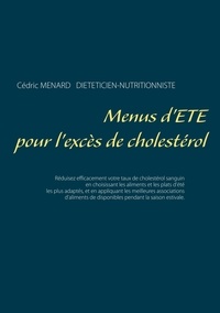 Cédric Menard - Menus d'été pour l'excès de cholestérol.