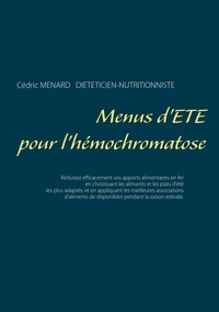 Cédric Menard - Menus d'été pour l'hémochromatose.