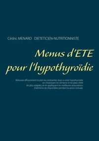 Cédric Menard - Menus d'été pour l'hypothyroïdie.