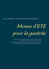 Cédric Menard - Menus d'été pour la gastrite.