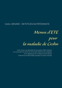 Cédric Menard - Menus d'été pour la maladie de Crohn.
