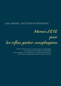 Cédric Menard - Menus d'été pour les reflux gastro-oesophagiens.