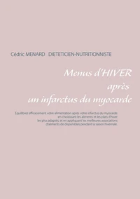 Menus d'hiver après un infarctus du myocarde