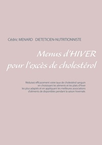 Cédric Menard - Menus d'hiver pour l'excès de cholestérol.