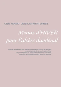 Menus d'hiver pour l'ulcère duodénal