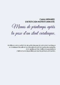 Menus de printemps après la pose d'un stent cardiaque