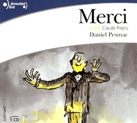 Daniel Pennac - Merci. 1 CD audio
