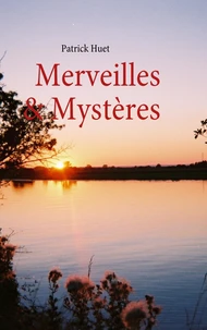 Merveilles et mystères