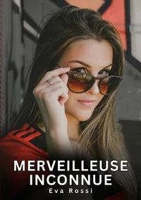 Merveilleuse inconnue