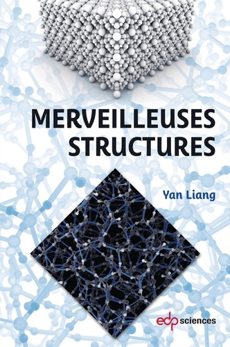 Yan Liang - Merveilleuses structures.