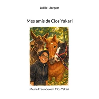 Mes amis du Clos Yakari