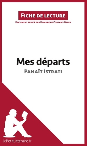 Mes départs de Panaït Istrati (fiche de lecture)