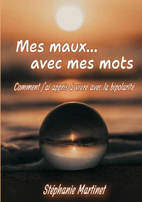 Mes maux... avec mes mots