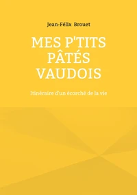 Mes p'tits pâtés vaudois