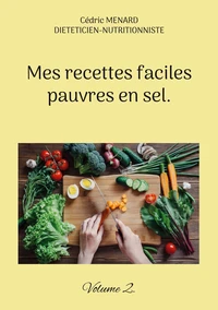 Mes recettes faciles pauvres en sel