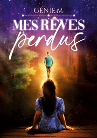 Mes rêves perdus