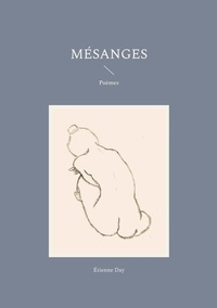 Etienne Day - Mésanges - Poèmes.