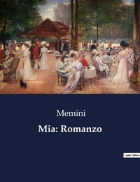  Memini - Mia: Romanzo.