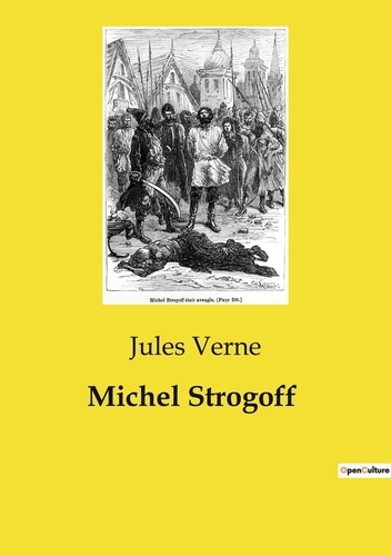 Les classiques de la littérature  Michel Strogoff