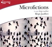 Régis Jauffret - Microfictions. 1 CD audio
