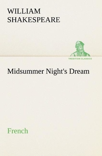 W Shakespeare - Midsummer night s dream french.