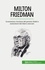 Milton Friedman. Economista vincitore del premio Nobel e sostenitore del libero mercato