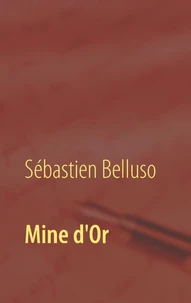 Mine d'or