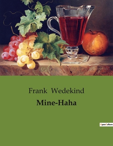 Frank Wedekind - Mine-Haha.