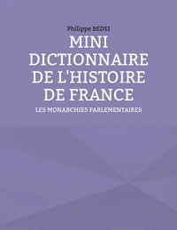 Mini dictionnaire de l'histoire de France
