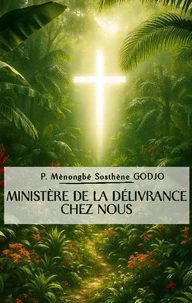 Ministère de la délivrance chez nous