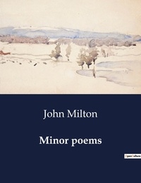 John Milton - American Poetry  : Minor poems.