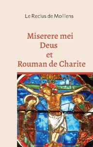 Miserere mei deus et rouman de charite