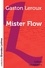 Mister Flow Edition en gros caractères