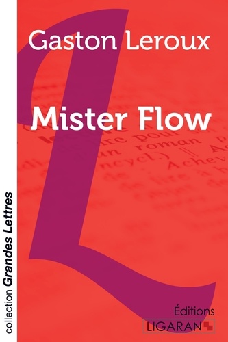 Mister Flow Edition en gros caractères