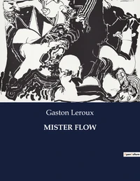 Mister flow
