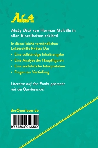 Lektürehilfe  Moby Dick von Herman Melville (Lektürehilfe). Detaillierte Zusammenfassung, Personenanalyse und Interpretation