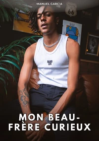 Mon beau-frère curieux