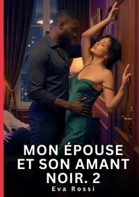Mon épouse et son amant noir #2