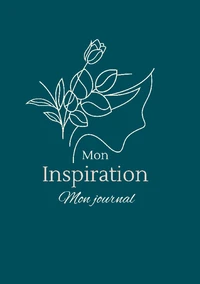 Mon inspiration, Mon journal